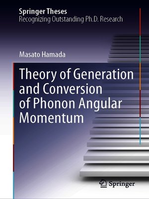 cover image of Theory of Generation and Conversion of Phonon Angular Momentum